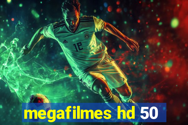 megafilmes hd 50